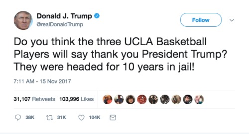 川普推文称，如果他不介入，UCLA三名球员“面临十年监禁！”。